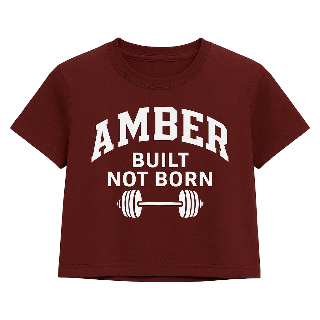 Amber “Built Not Born” Tee – Burgundy