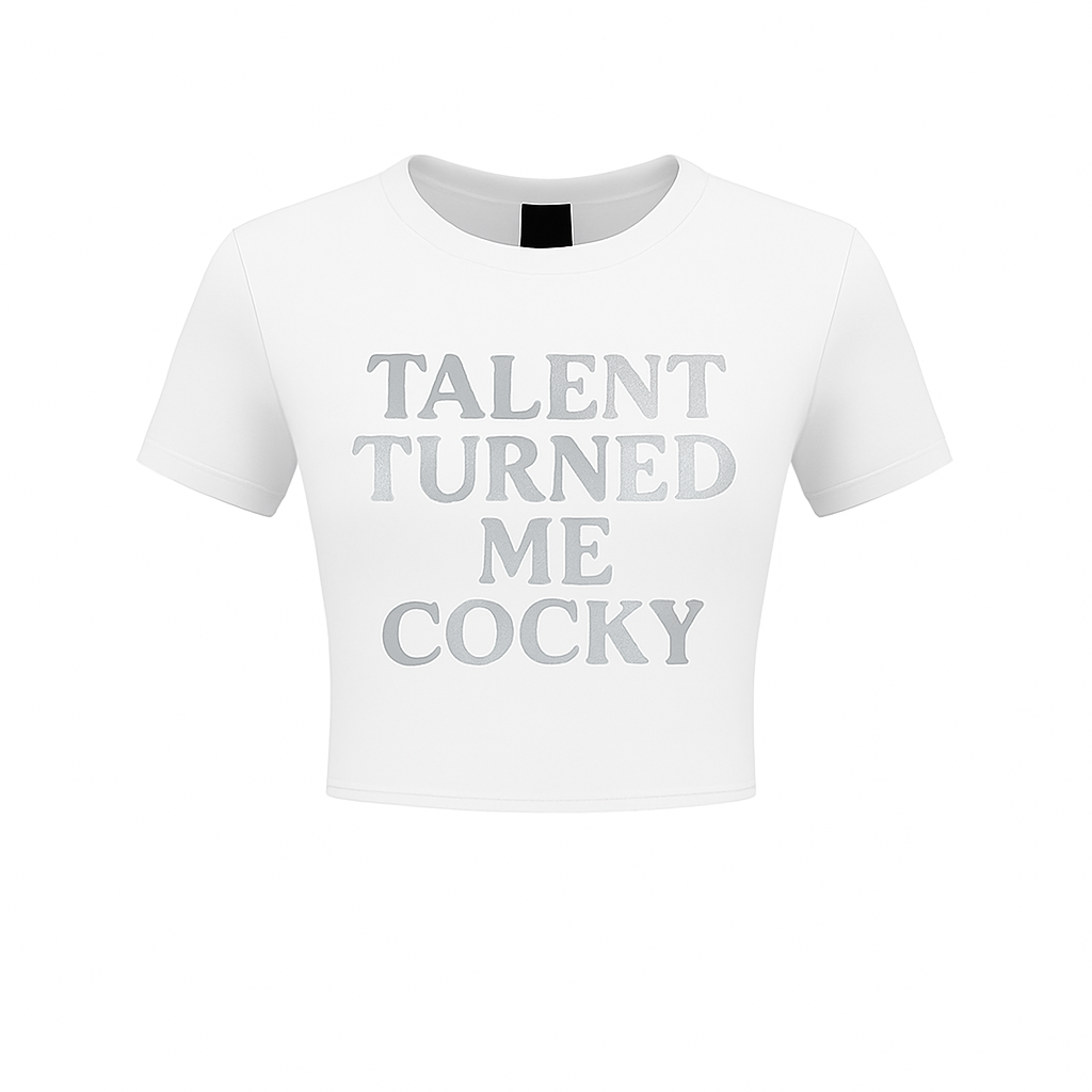 Talent Turned Me Cocky Crop Tee (Women’s)