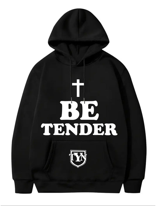 TYN Men’s Be Tender Hoodie | Inspired by Jesse