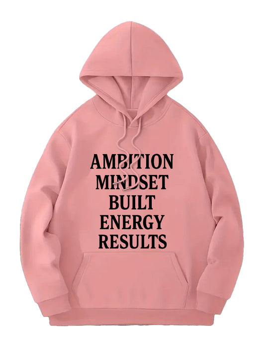 Ambition Mindset Built Energy Results Hoodie