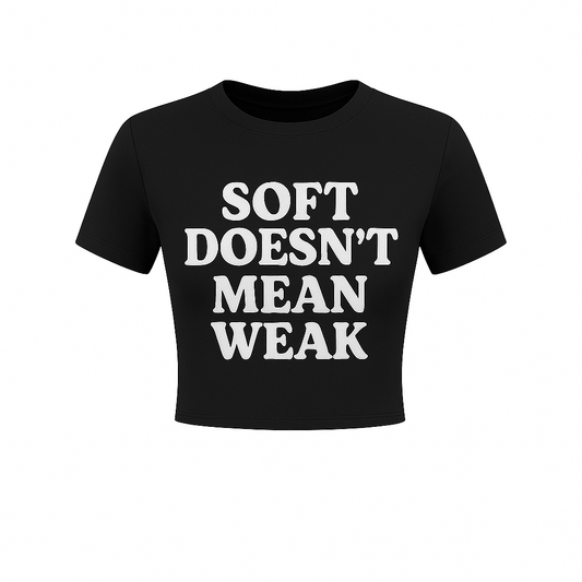 Soft Doesn’t Mean Weak Reflective Crop Top (Women’s)