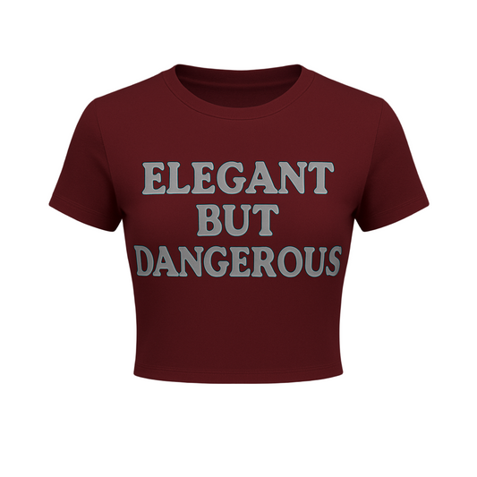 Elegant But Dangerous Crop Tee (Women’s