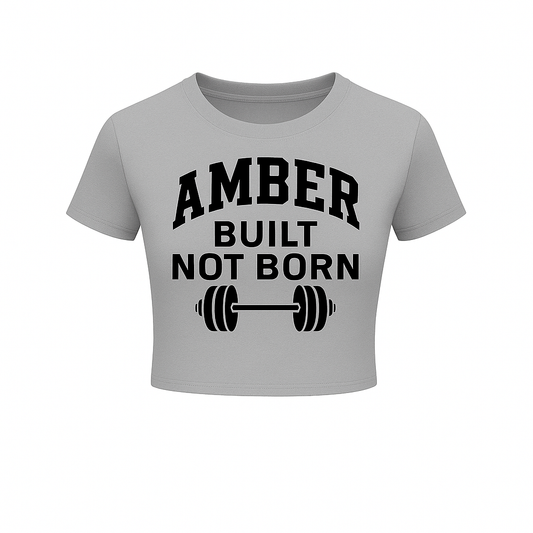 Amber “Built Not Born” Tee – Grey